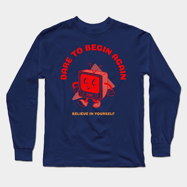 Begin Again Long Sleeve T-Shirt by Moreira.art